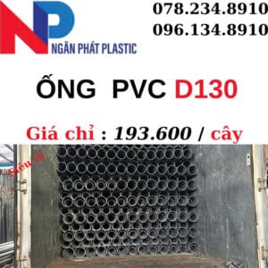 ỐNG NHỰA PVC 130 GIÁ RẺ