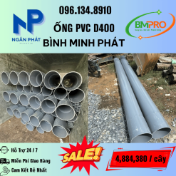 ỐNG NHỰA PVC D400 BÌNH MINH PHÁT - CHIẾT KHẤU CAO - GIÁ RẺ